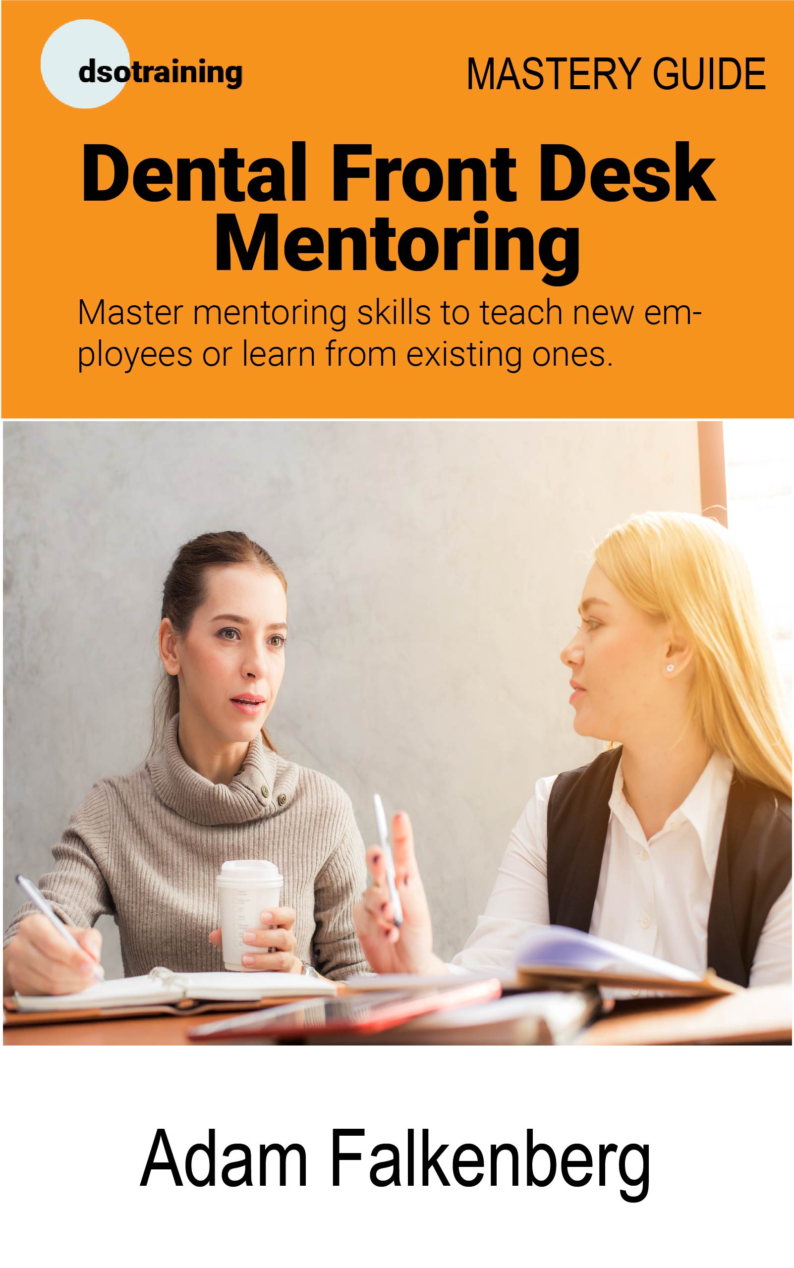 Dental Front Desk Mentoring